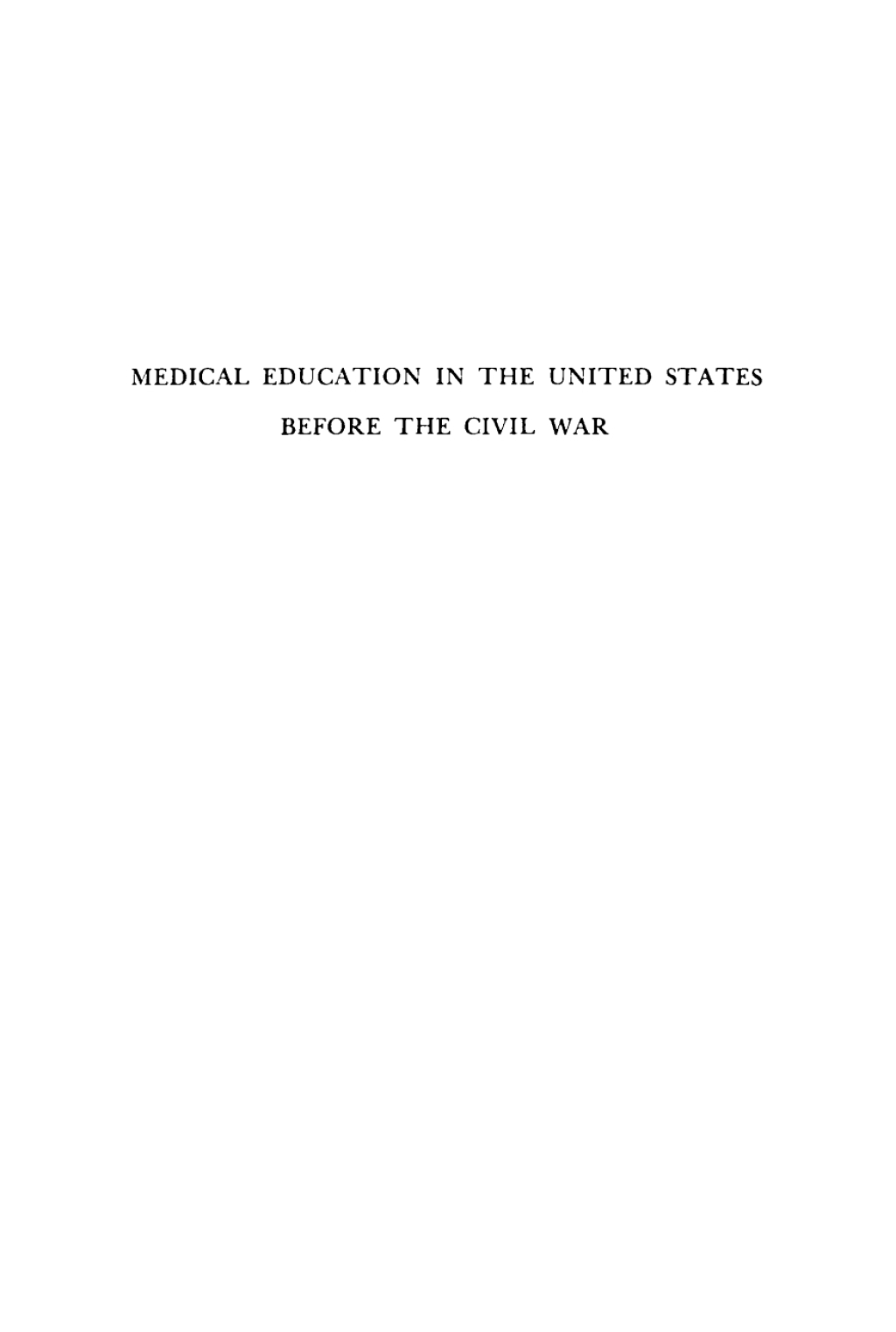 Medical Education in the United States Before the Civil War