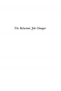 Cover image: The Reluctant Job Changer 9781512805086