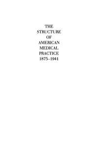 表紙画像: The Structure of American Medical Practice, 1875-1941 9780812278989