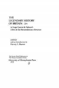صورة الغلاف: The Legendary History of Britain in Lope Garcia de Salazar's "Libro de las bienandanzas e fortunas" 9780812277494
