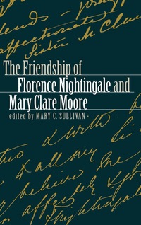 Imagen de portada: The Friendship of Florence Nightingale and Mary Clare Moore 9780812234893