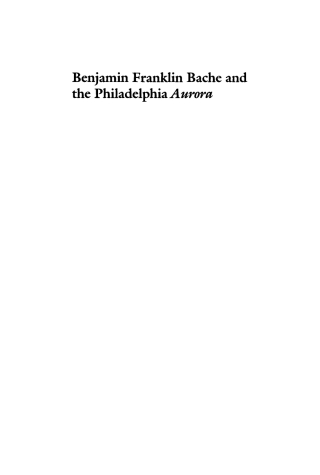 Cover image: Benjamin Franklin Bache and the Philadelphia "Aurora" 9780812282559