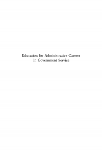 Cover image: Education for Administrative Careers in Government Service 9781512807738