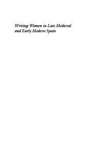 Cover image: Writing Women in Late Medieval and Early Modern Spain 9780812232929