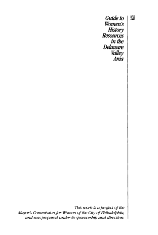 Cover image: Guide to Women's History Resources in the Delaware Valley Area 9780812211689
