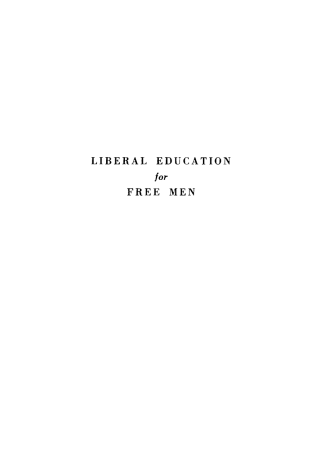 Cover image: Liberal Education for Free Men 9781512809299