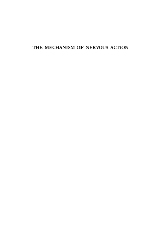 表紙画像: The Mechanism of Nervous Action 9781512809787