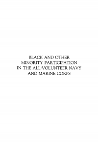Cover image: Black and Other Minority Participation in the All-Volunteer Navy and Marine Corps 9780895460103