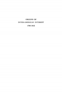Cover image: Origins of Inter-American Interest, 1700-1812 9781512810233