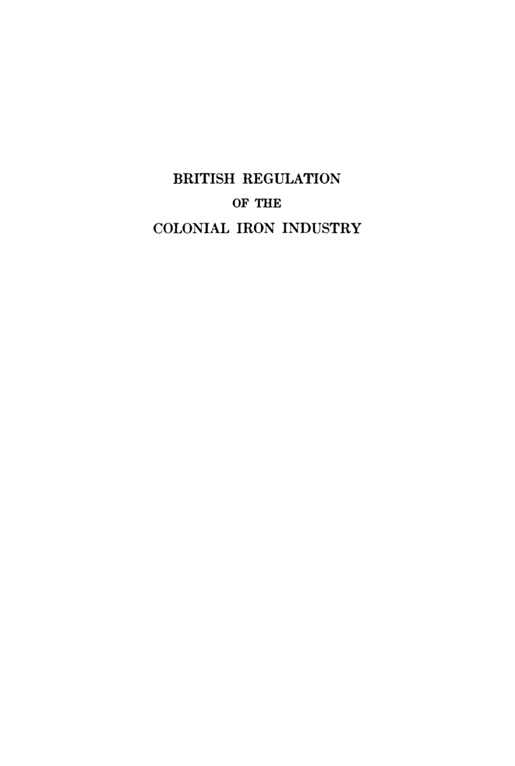British Regulation of the Colonial Iron Industry