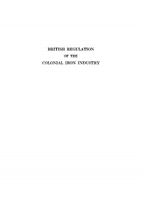 Omslagafbeelding: British Regulation of the Colonial Iron Industry 9781512810349