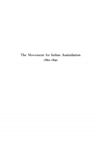 Cover image: The Movement for Indian Assimilation, 1860-1890 9781512811650