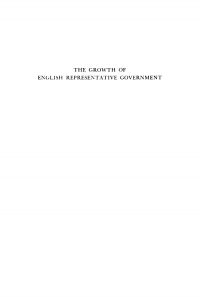 Cover image: The Growth of English Representative Government 9781512812220