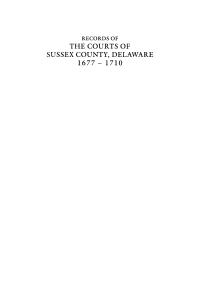 صورة الغلاف: Records of the Courts of Sussex County, Delaware, Volume 2 9780812231366