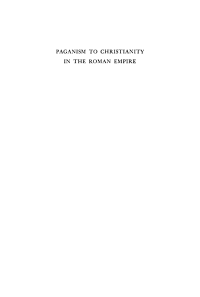 Cover image: Paganism to Christianity in the Roman Empire 9781512812428