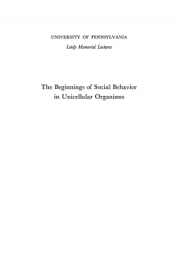 Cover image: The Beginnings of Social Behavior in Unicellular Organisms 9781512812503