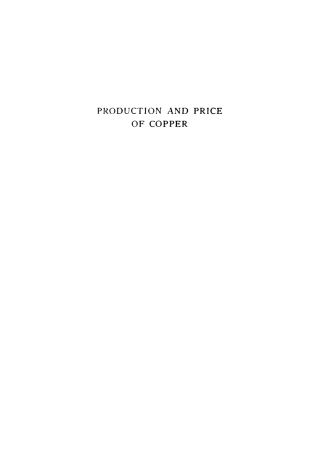 Cover image: Secular and Cyclical Movement in the Production and Price of Copper 9781512812640