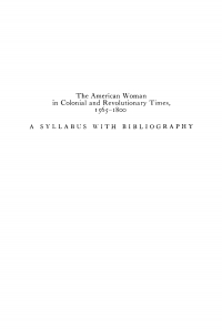 Cover image: The American Woman in Colonial and Revolutionary Times, 1565-1800 9781512812831