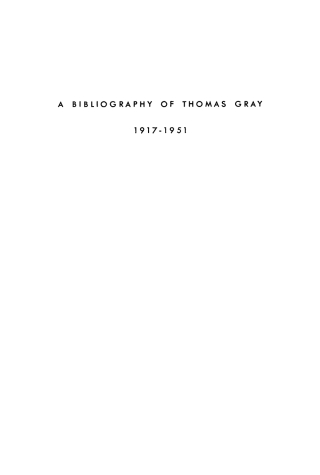 Cover image: A Bibliography of Thomas Gray, 1917-1951 9781512813852