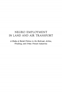 Imagen de portada: Negro Employment in Land and Air Transport 9781512822434