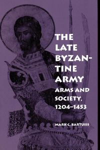 Imagen de portada: The Late Byzantine Army 9780812216202