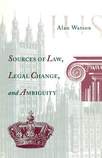 Omslagafbeelding: Sources of Law, Legal Change, and Ambiguity 9780812216394