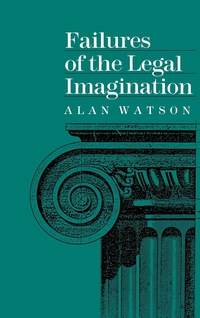 Omslagafbeelding: Failures of the Legal Imagination 9780812280890
