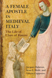 Cover image: A Female Apostle in Medieval Italy 9781512823042