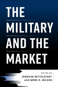 Titelbild: The Military and the Market 9781512823233