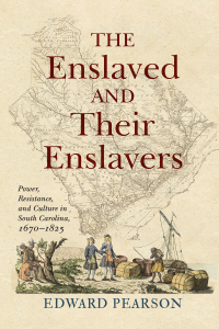 Cover image: The Enslaved and Their Enslavers 9781512824384