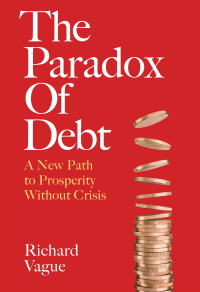 Cover image: The Paradox of Debt 9781512825329