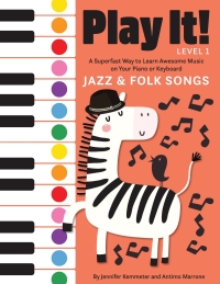 表紙画像: Play It! Jazz and Folk Songs 9781513128788