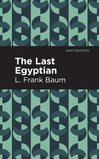 Omslagafbeelding: The Last Egyptian 9781513210551