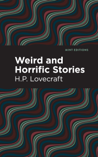 Imagen de portada: Weird and Horrific Stories 9781513218540