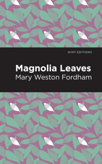Cover image: Magnolia Leaves 9781513221533