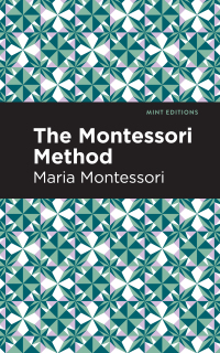 صورة الغلاف: The Montessori Method 9781513221595