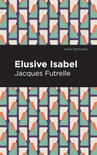 صورة الغلاف: Elusive Isabel 9781513223377