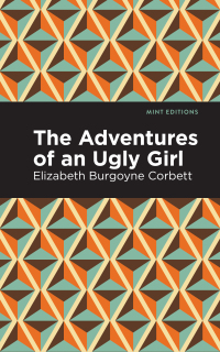 Cover image: The Adventures of an Ugly Girl 9781513223919