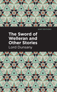 Cover image: The Sword of Welleran and Other Stories 9781513223940