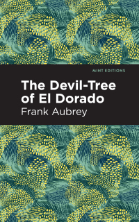 Omslagafbeelding: The Devil-Tree of El Dorado 9781513298801