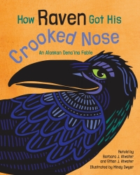 Omslagafbeelding: How Raven Got His Crooked Nose 9781513260952