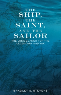 صورة الغلاف: The Ship, the Saint, and the Sailor 9781513261386
