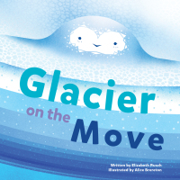 Omslagafbeelding: Glacier on the Move 9781513262307