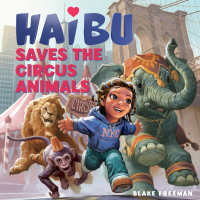 صورة الغلاف: Haibu Saves the Circus Animals 9781513262543