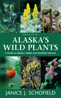 Imagen de portada: Alaska's Wild Plants, Revised Edition 2nd edition 9781513262789