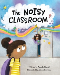 Cover image: The Noisy Classroom 9781513262925