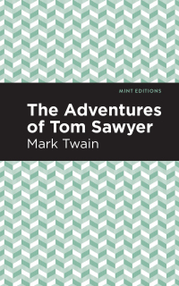 Cover image: The Adventures of Tom Sawyer 9781513221182