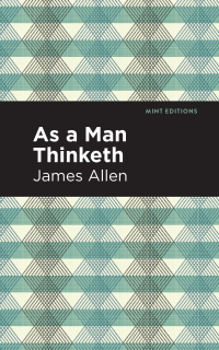 Cover image: As A Man Thinketh 9781513263687