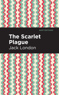 Cover image: The Scarlet Plague 9781513264745