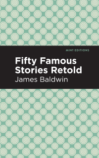 صورة الغلاف: Fifty Famous Stories Retold 9781513264820